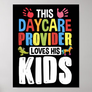 Childcare Children This Daycare Provider Loves Her Poster