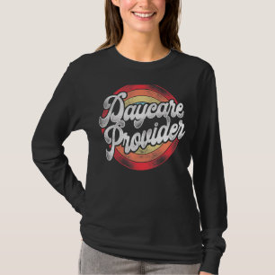 Childcare Daycare Provider Teacher Babysitter Retr T-Shirt