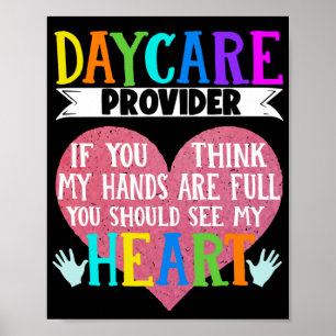 Childcare Daycare ProviderIf You Think My Hands Poster