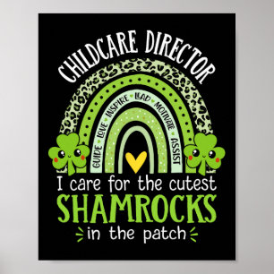 Childcare Director Cutest Shamrocks Rainbow St Pat Poster