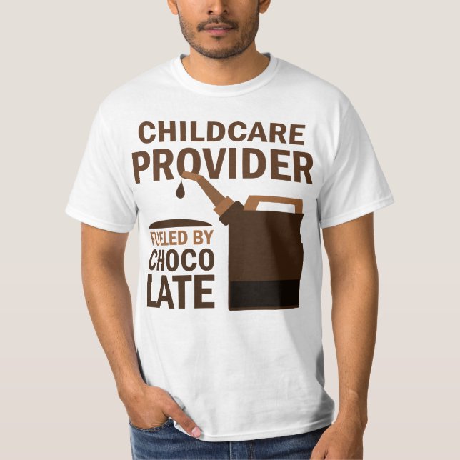 Childcare Provider Gift (Funny) T-Shirt (Front)