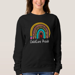 Childcare Provider Leopard Rainbow Back To School  Sweatshirt