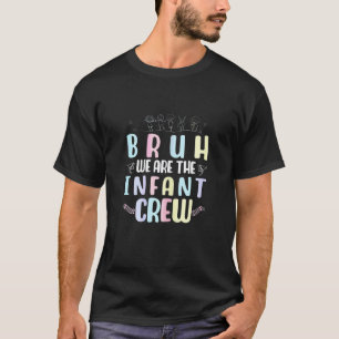 Childcare Provider Women Daycare Teacher Crew Infa T-Shirt