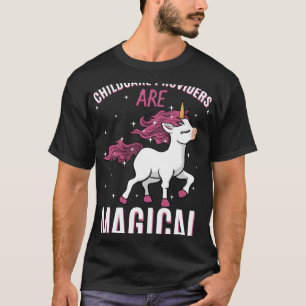 Childcare Providers Are Magical Unicorn Job Babysi T-Shirt
