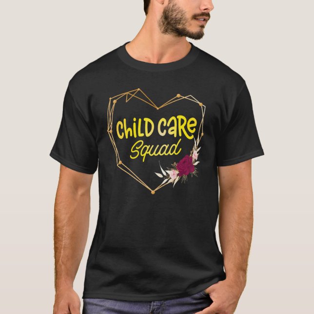 Childcare Squad Director Daycare School Provider T T-Shirt (Front)