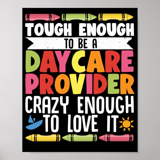 Childcare Teacher Tough Enough To Be A Daycare Poster (Front)