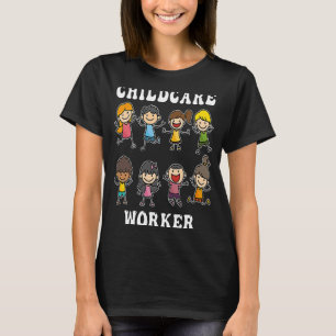 Childcare Worker for Kindergarten 2 T-Shirt