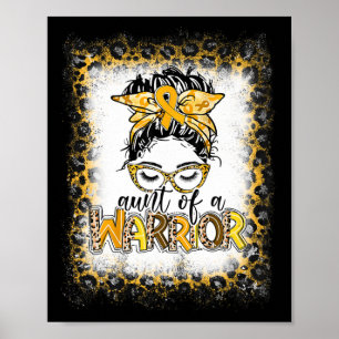 Childhood Cancer Awareness Aunt Of A Warrior Messy Poster