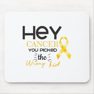 Childhood Cancer Awareness Cancer You Picked The W Mouse Pad