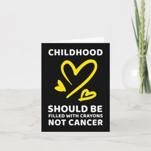 Childhood Cancer Awareness Crayons Not Cancer Card