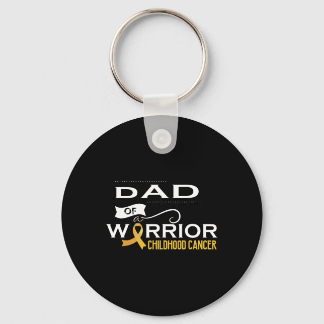 Childhood cancer awareness Dad of a warrior  Key Ring (Front)