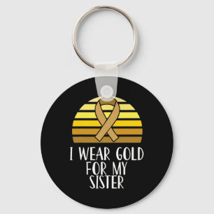 Childhood Cancer Awareness I Wear Gold Sister Key Ring