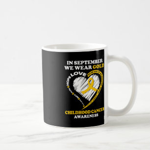 Childhood Cancer Awareness  In September We Wear G Coffee Mug