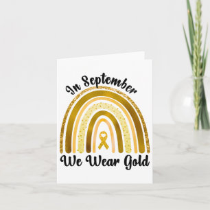 Childhood Cancer Awareness In September We Wear Go Card