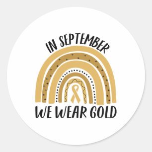 Childhood Cancer Awareness In September We Wear Go Classic Round Sticker
