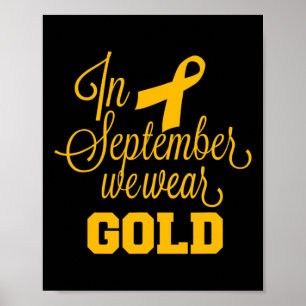 Childhood Cancer Awareness In September We Wear Go Poster