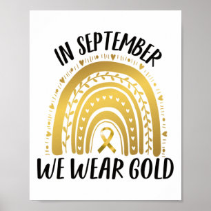 Childhood Cancer Awareness In September We Wear Go Poster