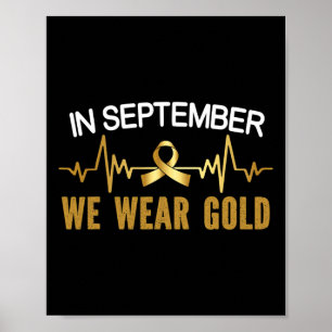 childhood cancer awareness in september we wear go poster