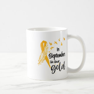 Childhood Cancer Awareness In September We Wear Ri Coffee Mug