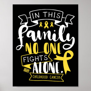 Childhood Cancer Awareness Kid Family No Alone Quo Poster