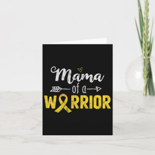 Childhood Cancer Awareness Mama Of A Warrior Card