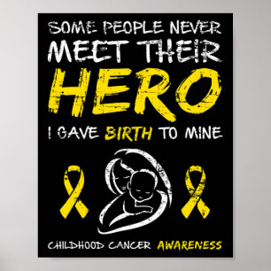 Childhood Cancer Awareness Meet My Hero Poster