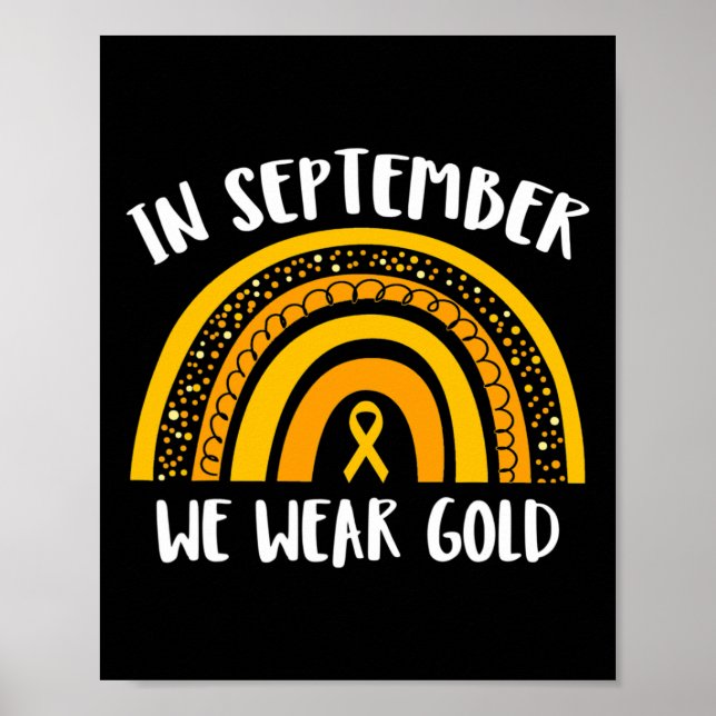 Childhood Cancer Awareness Month  In September We  Poster (Front)