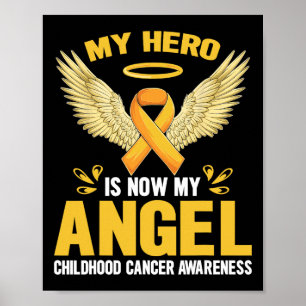 Childhood Cancer Awareness Month My Hero Is Now My Poster