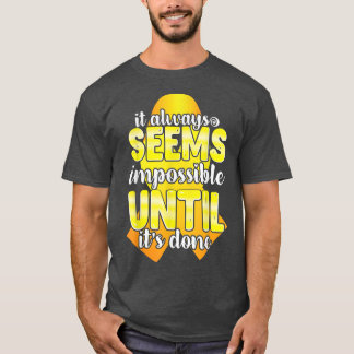Childhood Cancer Awareness Motivation Yellow Ribbo T-Shirt