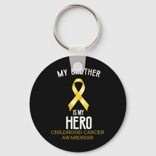 Childhood Cancer Awareness My Brother Is My Hero Key Ring