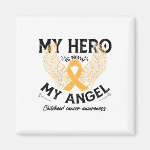 Childhood Cancer Awareness My Hero Is Now My Angel Magnet