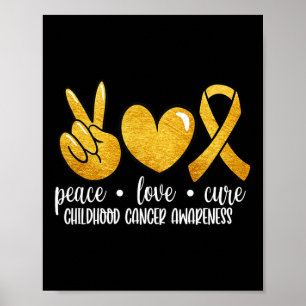 Childhood Cancer Awareness Peace Love Cure Childho Poster