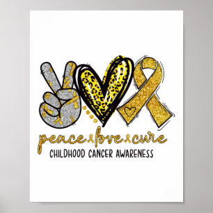 Childhood Cancer Awareness Peace Love Cure Leopard Poster