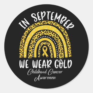 Childhood Cancer Awareness Rainbow In September We Classic Round Sticker