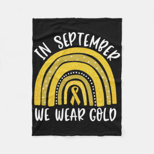 Childhood Cancer Awareness Rainbow In September We Fleece Blanket
