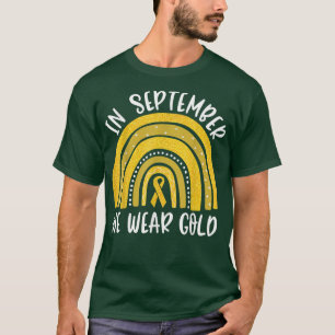 Childhood Cancer Awareness Rainbow In September We T-Shirt