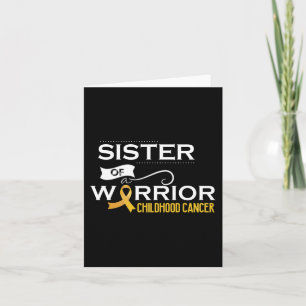 Childhood cancer awareness Sister of a warrior 1 Card