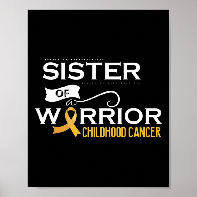 Childhood cancer awareness Sister of a warrior 1 Poster (Front)