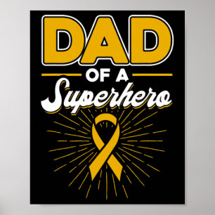 Childhood Cancer Dad Of A Superhero Ribbon Poster