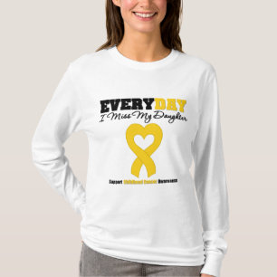 Childhood Cancer Every Day I Miss My Daughter T-Shirt