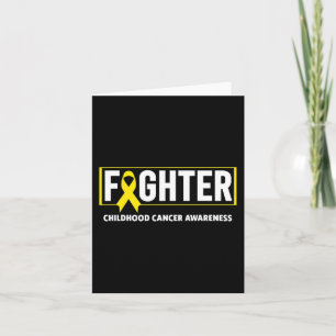Childhood Cancer - Fighter Childhood Cancer Aware Card