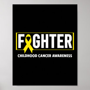 Childhood Cancer - Fighter Childhood Cancer Aware Poster