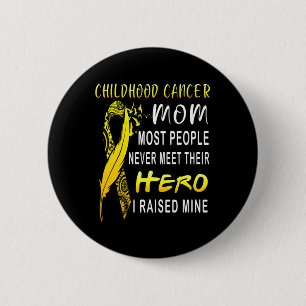 Childhood Cancer Fighter Mum My Son Is My Hero Wom 6 Cm Round Badge
