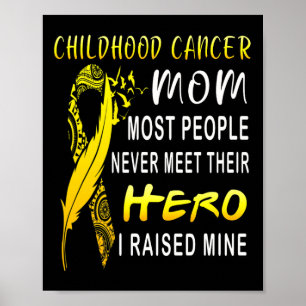 Childhood Cancer Fighter Mum My Son Is My Hero Wom Poster