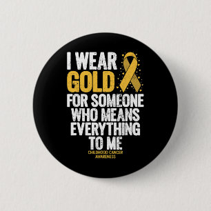 Childhood Cancer  for Family Childhood Cancer Awar 6 Cm Round Badge