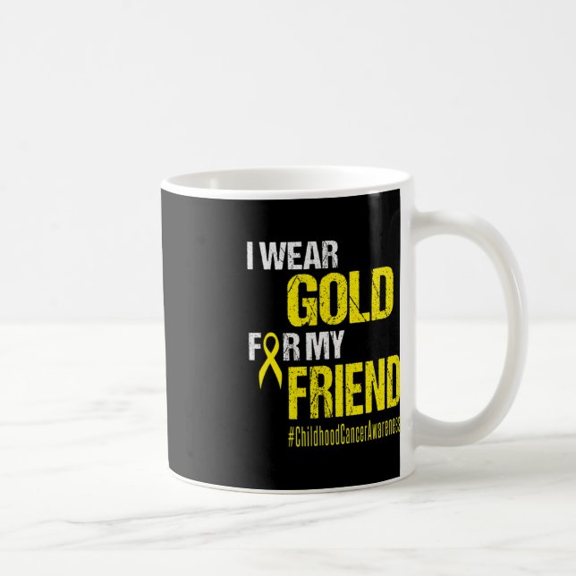 Childhood Cancer Gold Ribbon t  Wear Gold For My F Coffee Mug (Right)