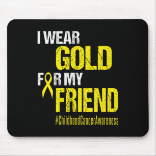 Childhood Cancer Gold Ribbon t  Wear Gold For My F Mouse Pad