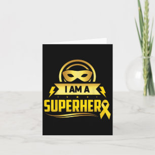Childhood Cancer I Am A Superhero Ribbon Card