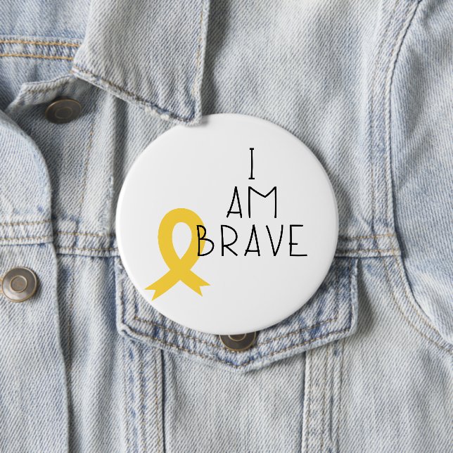 childhood cancer. I am brave. Button (In Situ)