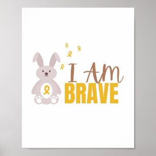 childhood cancer. I am brave. cute Poster & Prints